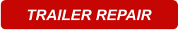 TRAILER REPAIR